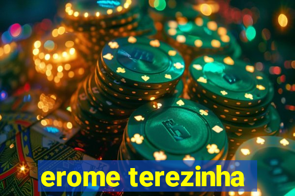 erome terezinha